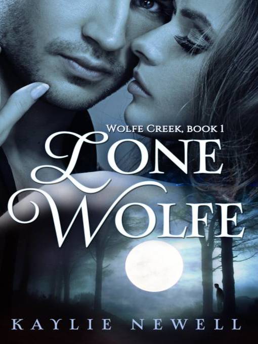 Title details for Lone Wolfe by Kaylie Newell - Available